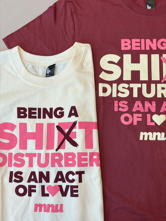 Unisex "Shift Disturber" T-Shirt